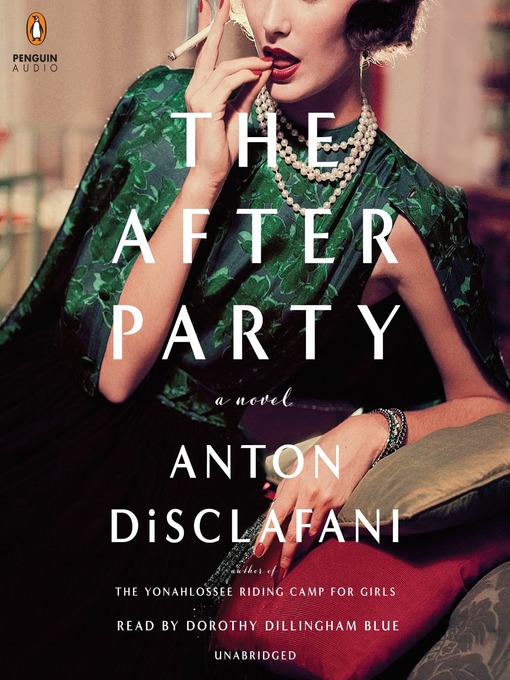 Title details for The After Party by Anton DiSclafani - Wait list